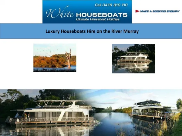 Luxury Houseboats Hire on the River Murray