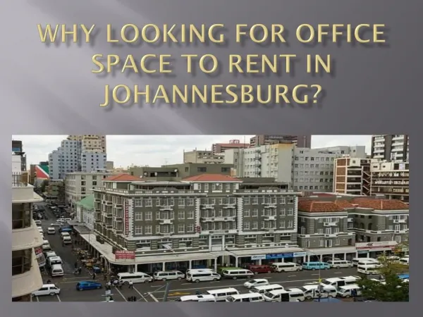 Why Looking for Office Space to Rent in Johannesburg?