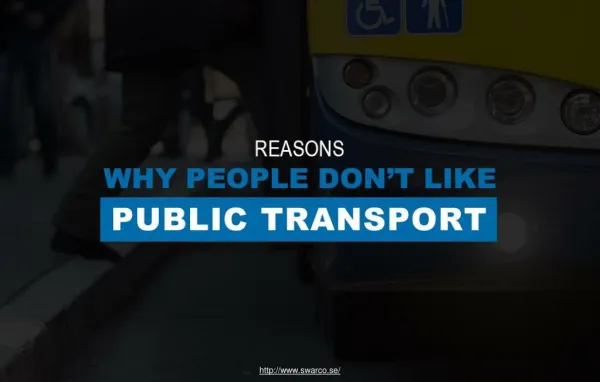 Reasons why people don’t prefer public transport