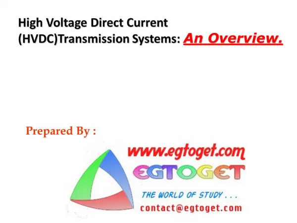 High Voltage Direct Current HVDCTransmission Systems: An Overview.