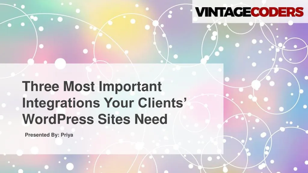 three most important integrations your clients