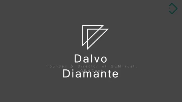 Dalvo Diamante - Gemcash - Miami, Florida