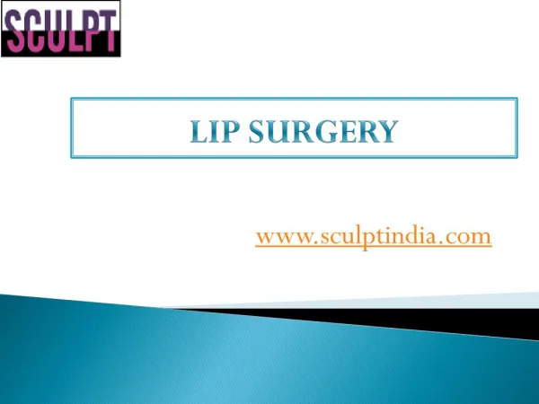 Lip Augmentation Surgery India