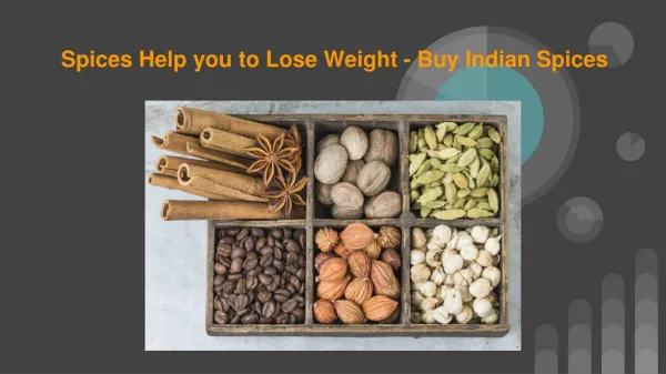 Spices Help you to Lose Weight - Buy Indian Spices