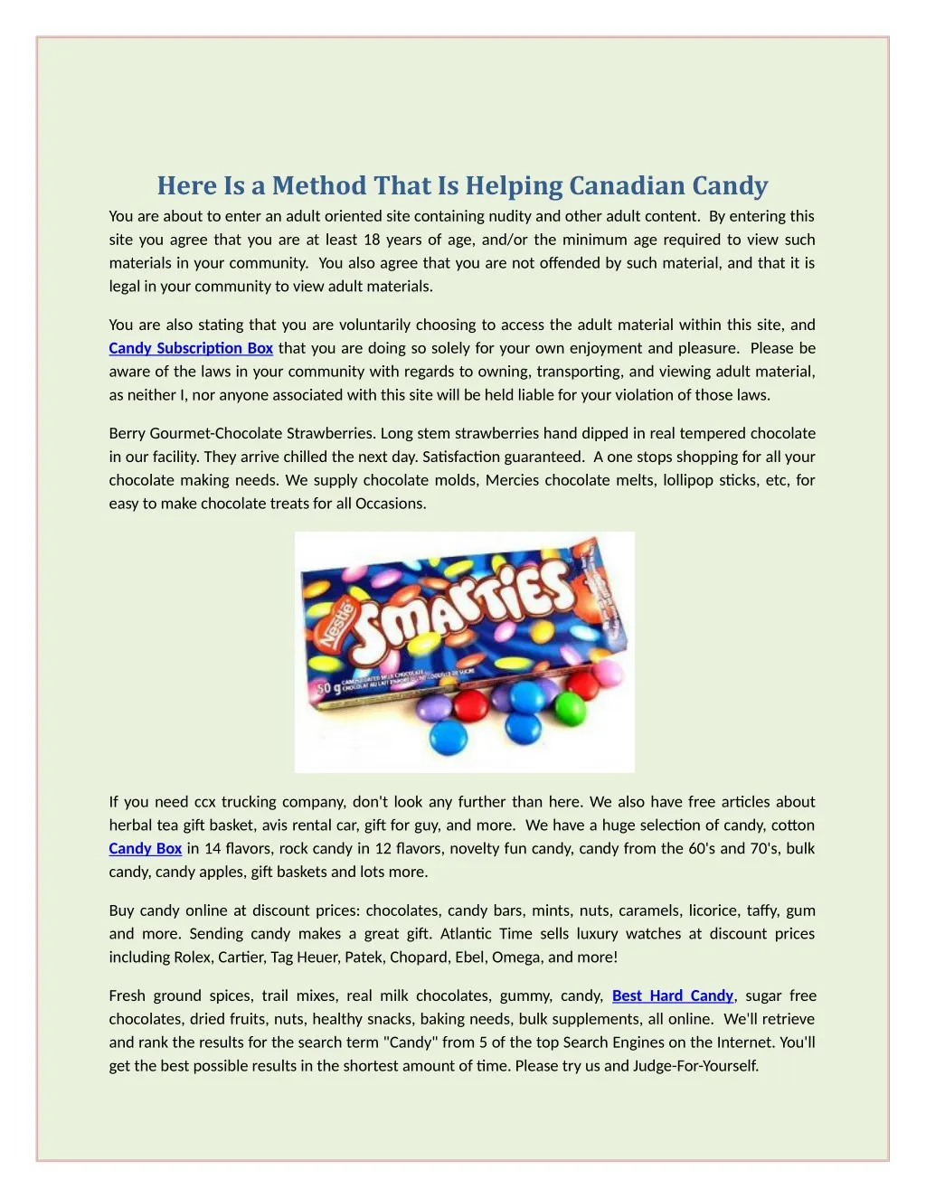 here is a method that is helping canadian candy