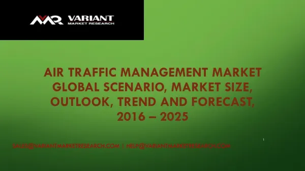 Air Traffic Management Market Global Scenario, Market Size, Outlook, Trend and Forecast, 2016 – 2025