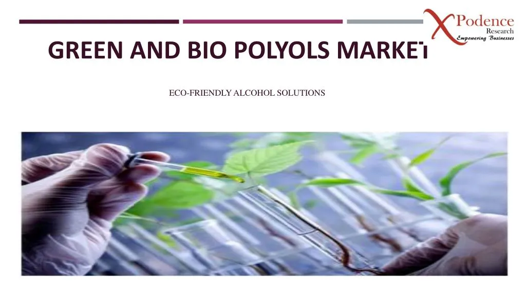 green and bio polyols market