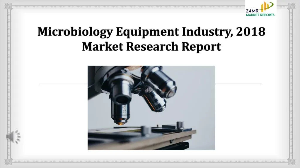 microbiology equipment industry 2018 market research report