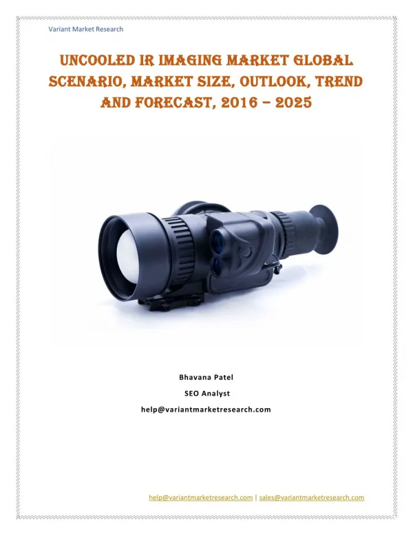 Uncooled IR Imaging Market Global Scenario, Market Size, Outlook, Trend and Forecast, 2016 – 2025