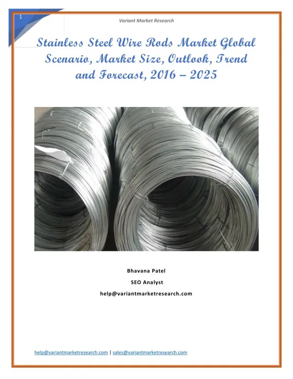 Stainless Steel Wire Rods Market Global Scenario, Market Size, Outlook, Trend and Forecast, 2016 – 2025