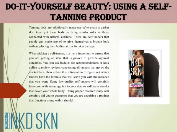 Do-It-Yourself Beauty: Using A Self-Tanning Product