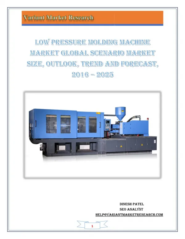 Low pressure molding machine market