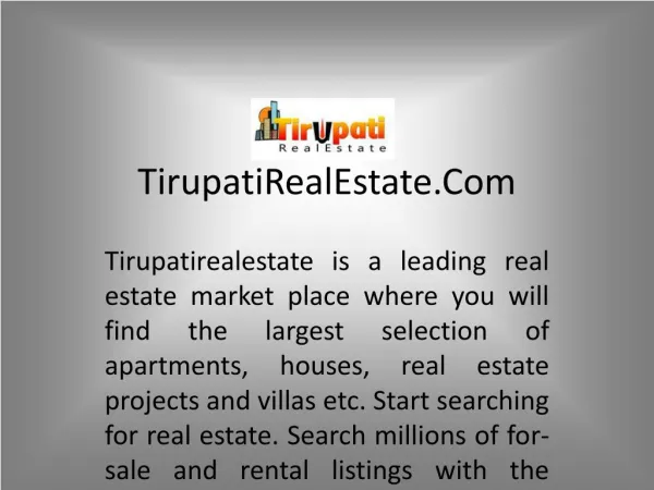 Buy,Sell and Rent your Tirupati real estate properties in short time?
