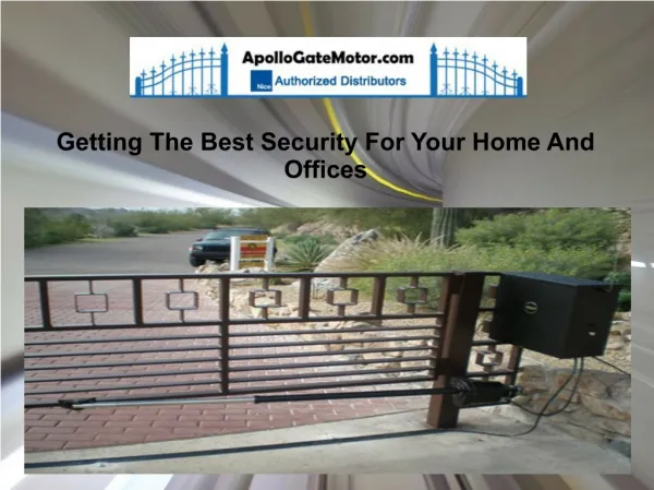 Getting The Best Security For Your Home And Offices