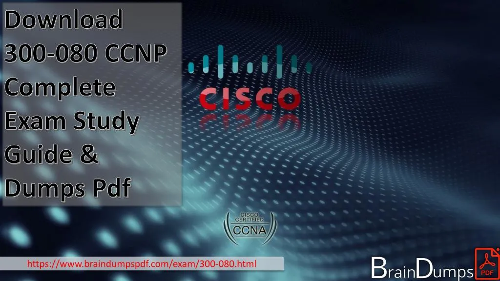 download 300 080 ccnp complete exam study guide