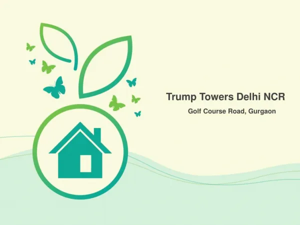 Trump Towers in Delhi NCR