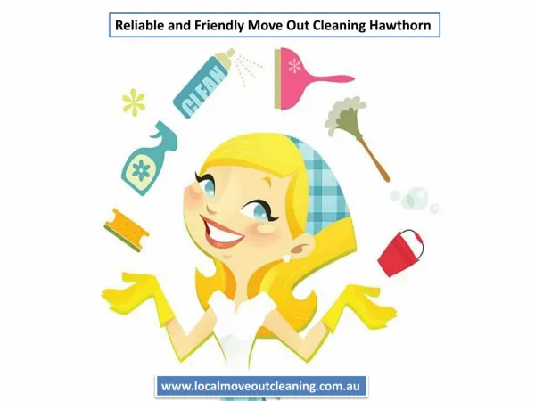 Reliable and Friendly Move Out Cleaning Hawthorn