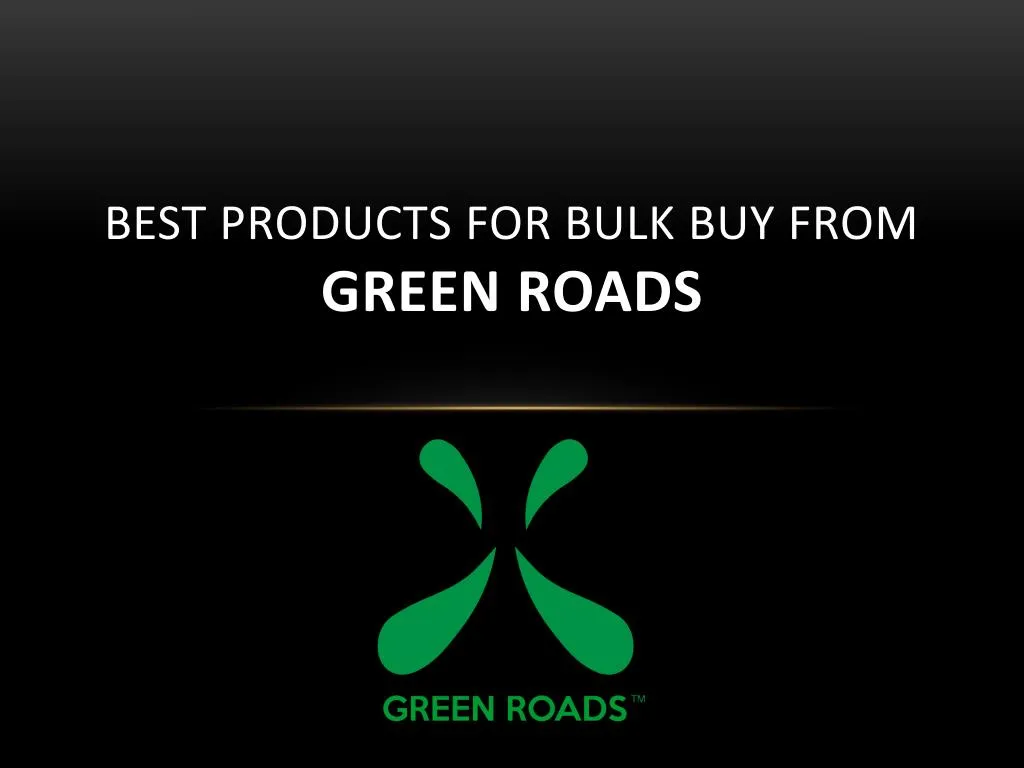 best products for bulk buy from green roads