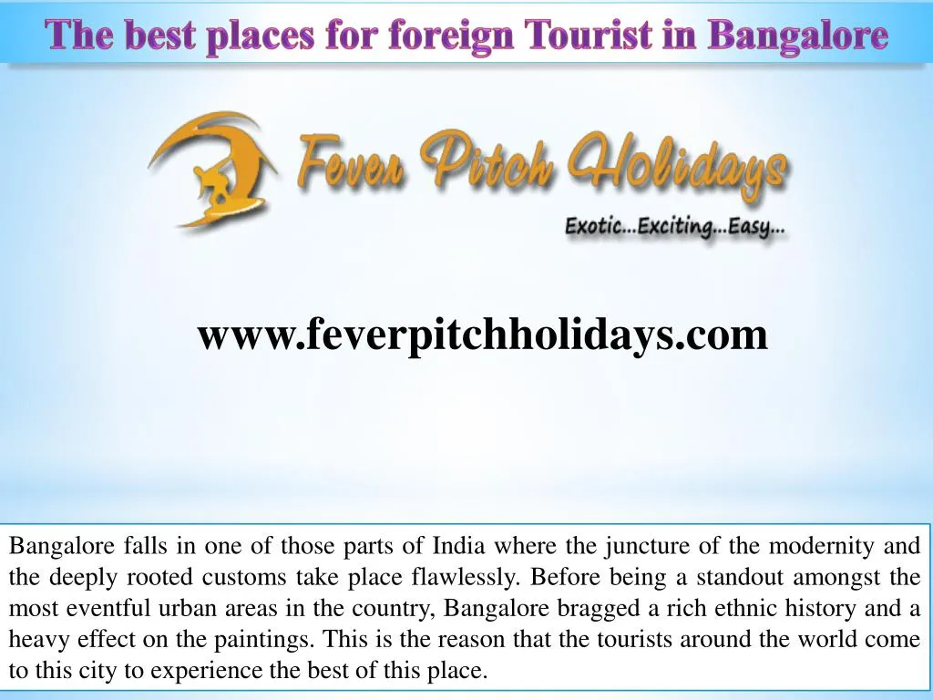 the best places for foreign tourist in bangalore