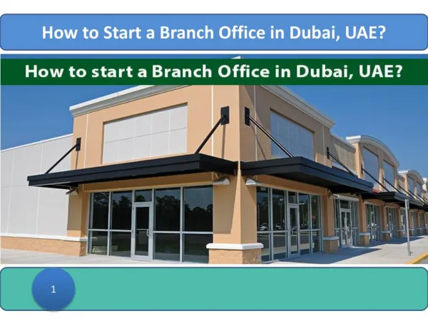 How to Start a Branch Office in Dubai