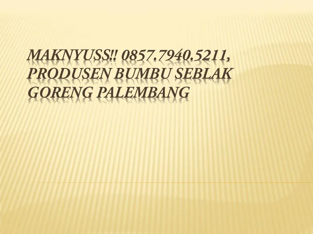 maknyuss 0857 7940 5211 produsen bumbu seblak goreng palembang