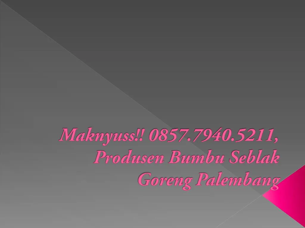 maknyuss 0857 7940 5211 produsen bumbu seblak goreng palembang