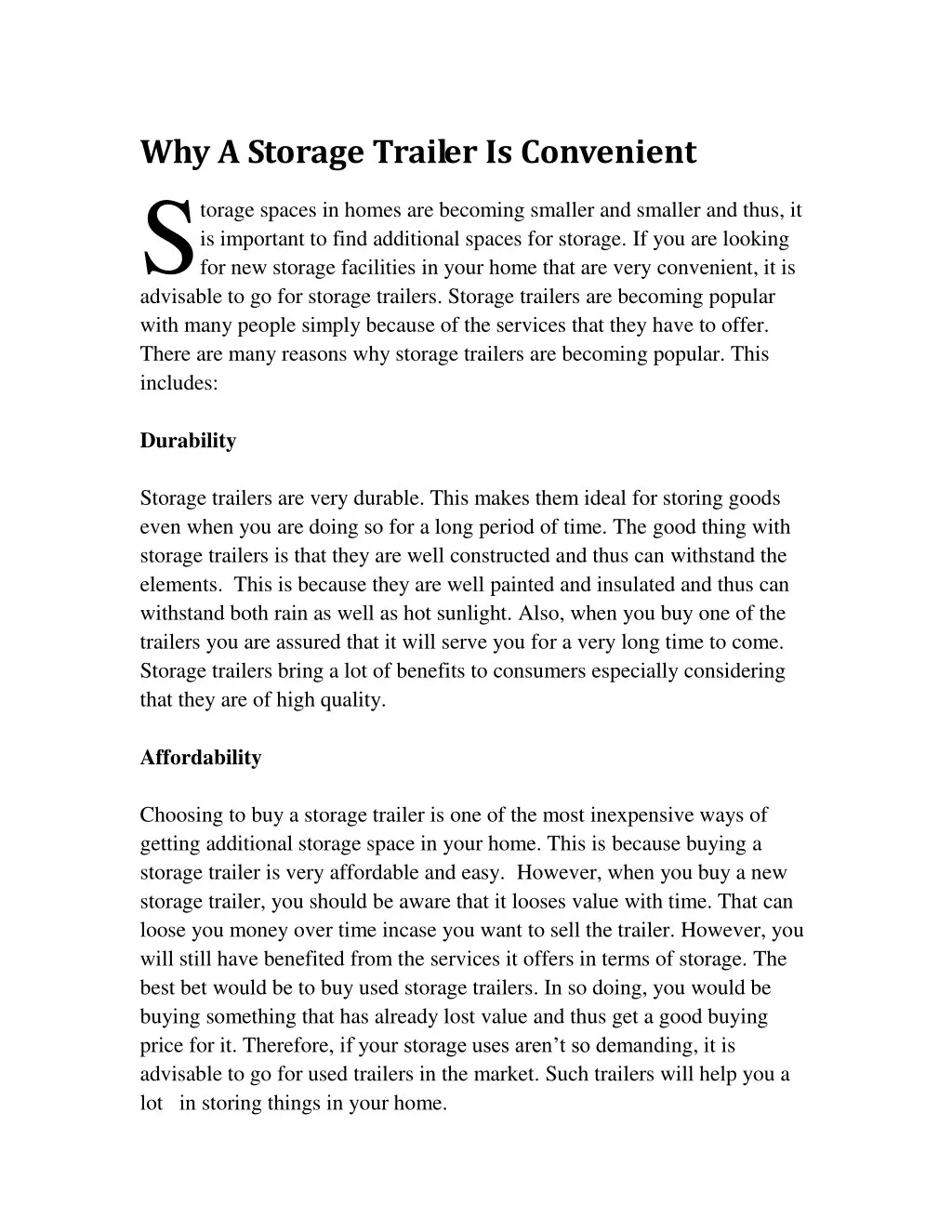 why a storage trailer is convenient torage spaces