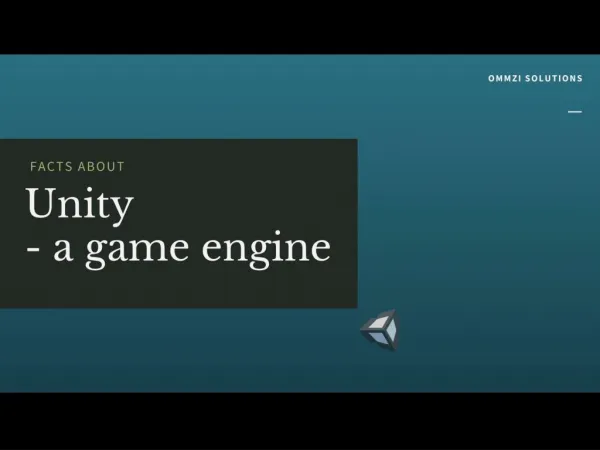 Unity_Game Engine_Facts
