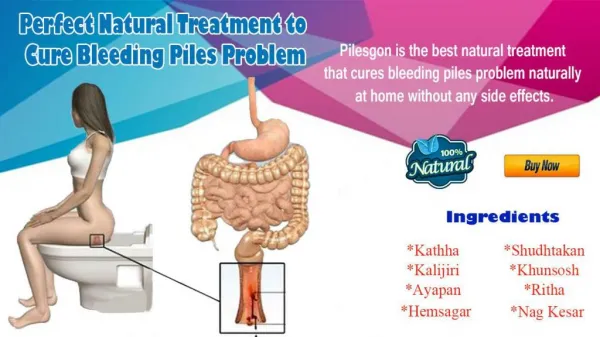 Perfect Natural Treatment to Cure Bleeding Piles Problem