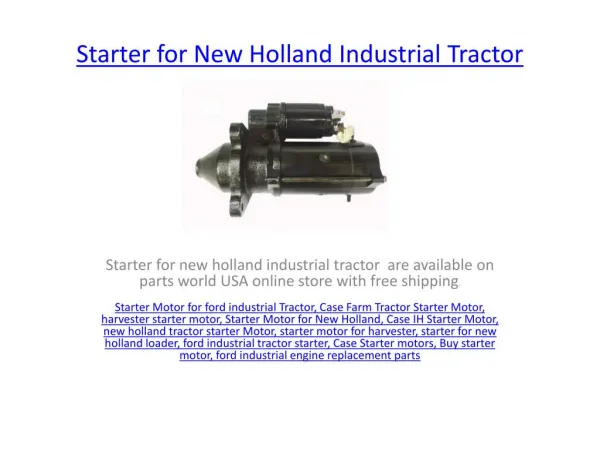 Starter Motor for ford industrial Tractor