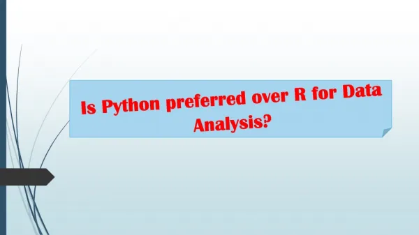 Is Python preferred over R for Data Analysis?