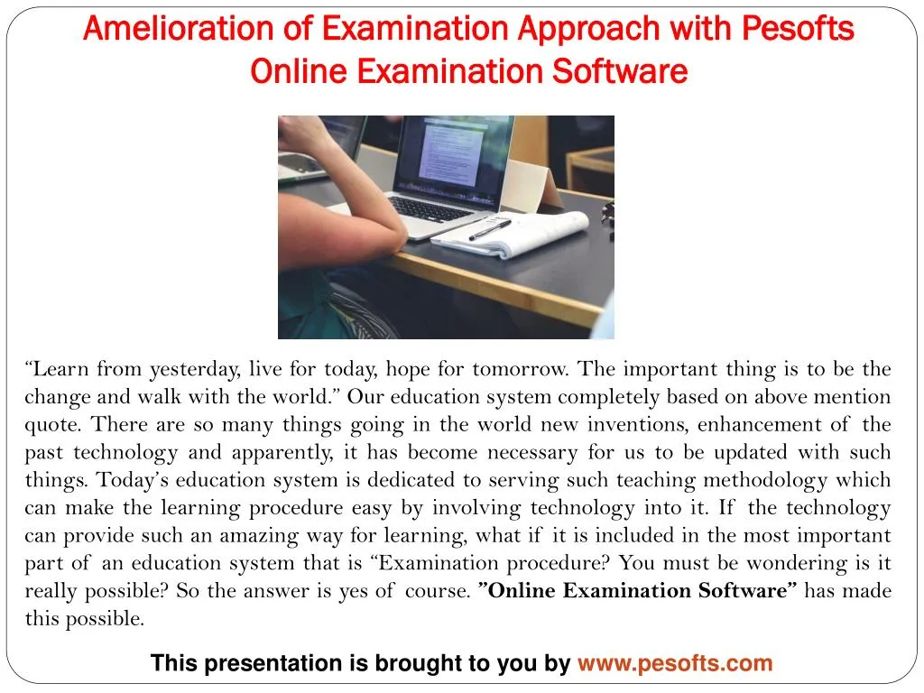 amelioration of examination approach with pesofts online examination software