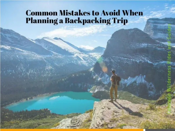 Common Mistakes to Avoid When Planning a Backpacking Trip