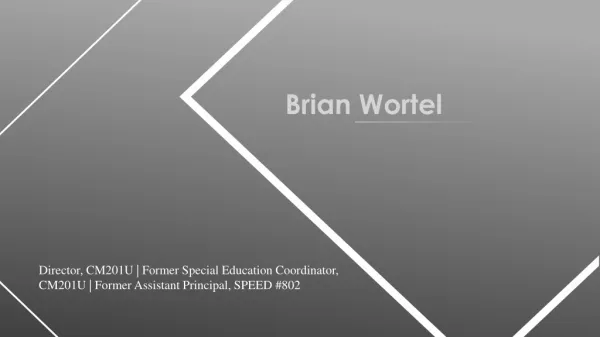 Brian Wortel - Director, CM201U