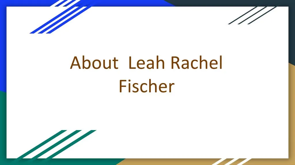 about leah rachel fischer