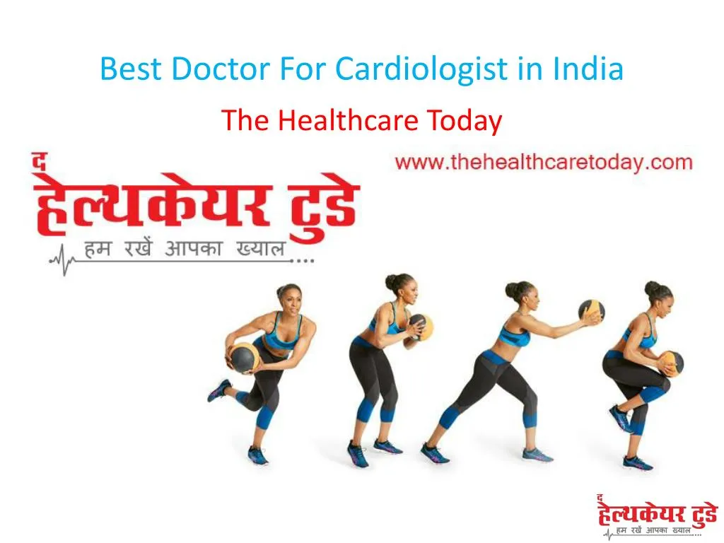 best doctor for cardiologist in india