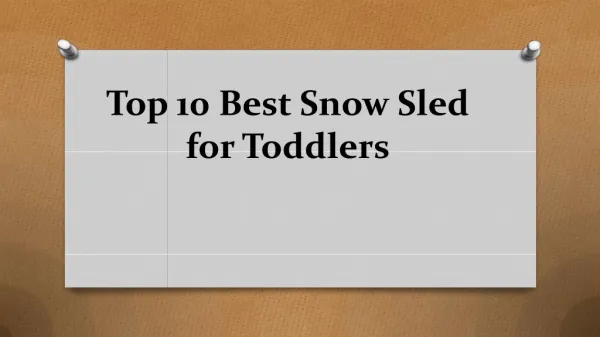 Top 10 best snow sled for toddlers