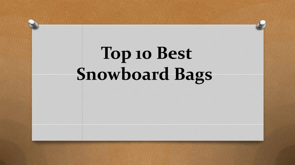 top 10 best snowboard bags