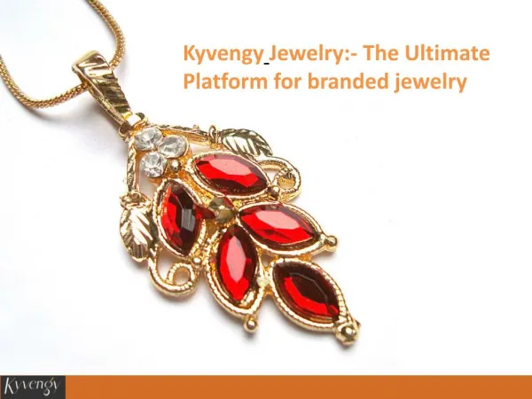 Kyvengy Jewelry The Ultimate Platform for branded jewe