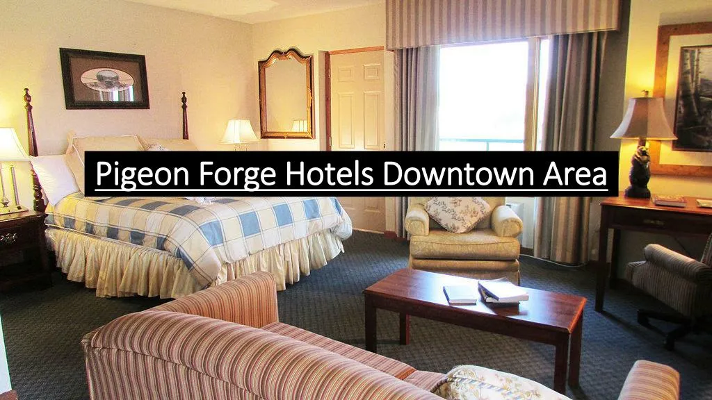 pigeon forge hotels downtown area