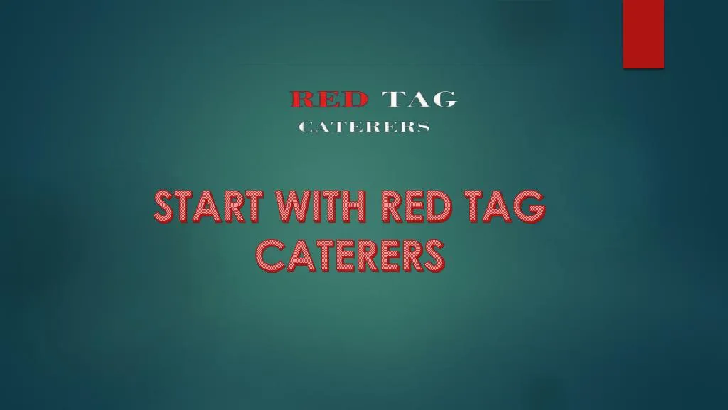 start with red tag caterers
