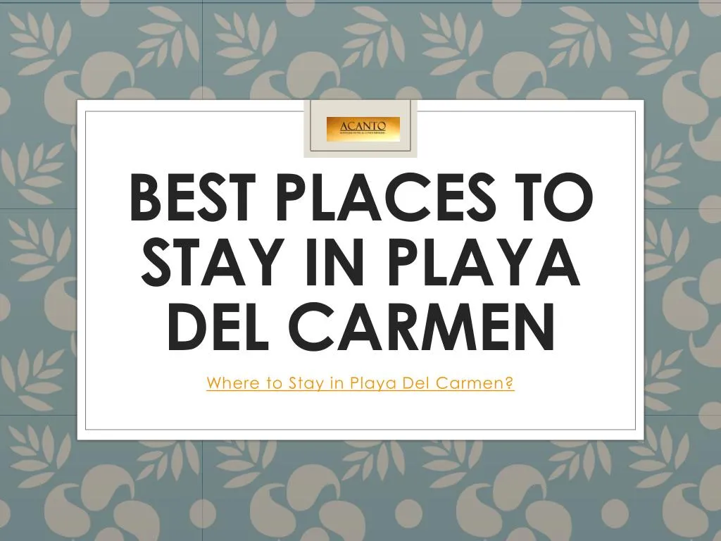 best places to stay in playa del carmen