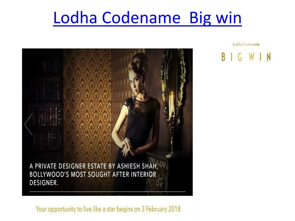 lodha codename big win