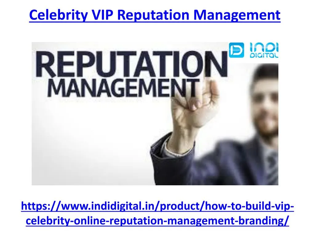 celebrity vip reputation management