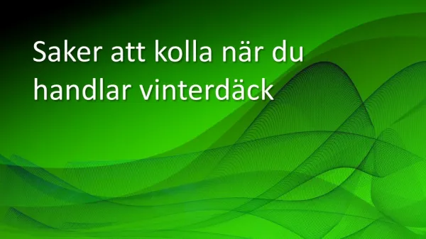 saker att kolla n r du handlar vinterd ck
