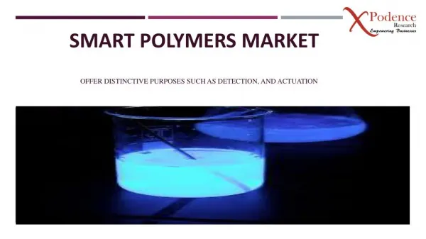 Smart Polymers Market explored in latest research