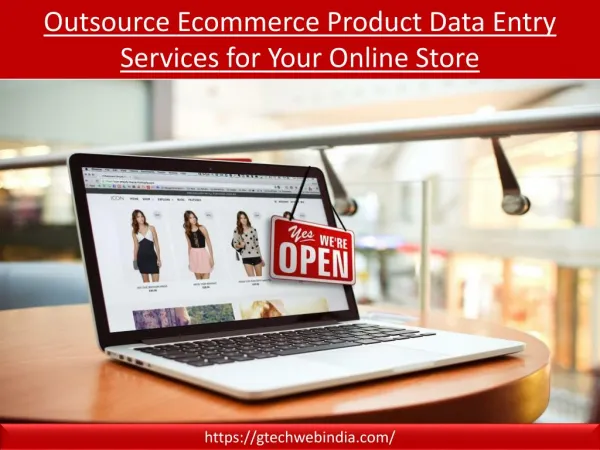 Outsource Ecommerce Product Data Entry Services for Your Online Store