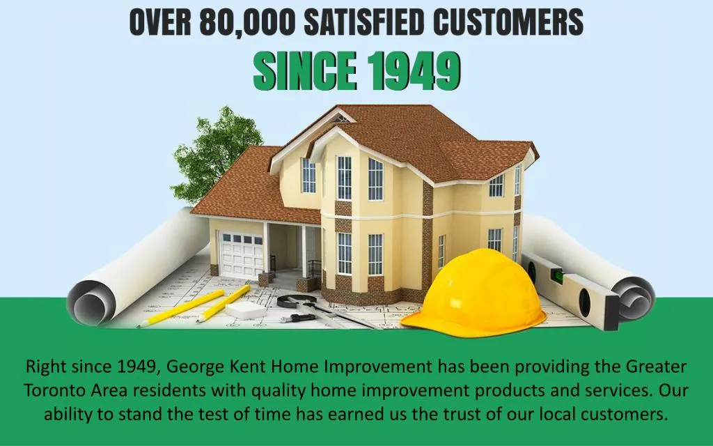 right since 1949 george kent home improvement