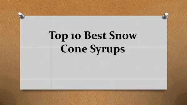 Top 10 best snow cone syrups