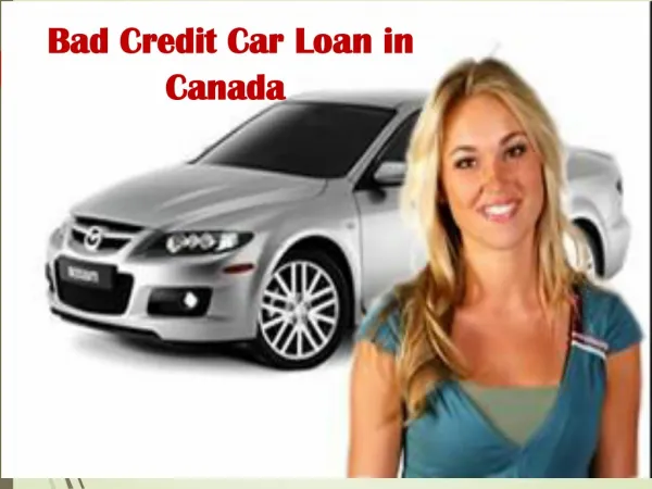 Bad Credit Car Loan in Canada